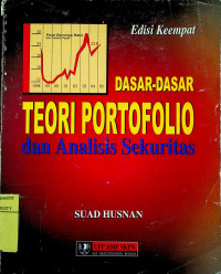 DASAR-DASAR TEORI PORTOFOLIO dan Analisis Sekuritas, Edisi Keempat