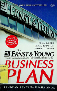 THE ERNST & YOUNG BUSINESS PLAN: PANDUAN RENCANA USAHA ANDA