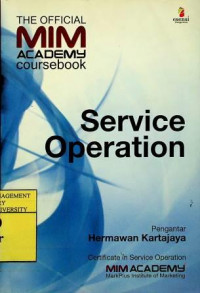 THE OFFICIAL MIM ACADEMY COURSEBOOK: Service Operation