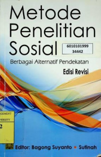 Metode Penelitian Sosial; Berbagai Alternatif Pendekatan, Edisi Revisi