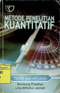 METODE PENELITIAN KUANTITATIF: TEORI dan APLIKASI