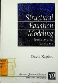 Structural Equation Modeling: Foundations and Extensions