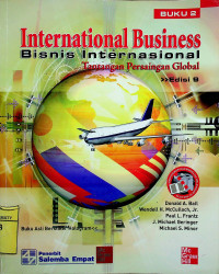 International Business = Bisnis Internasional : Tantangan Persaingan Global Buku 2 Edisi 9