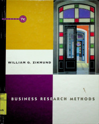 BUSINESS RESEARCH METHODS, 7E