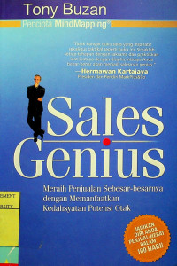 Sales Genius; Meraih Penjualan Sebesar- besarnya dengan Memanfaatkan Kedahsyatan Potensi Otak