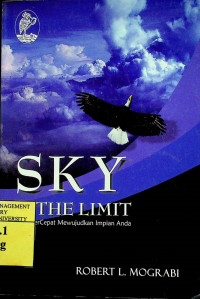 SKY THE LIMIT; Tip SuperCepat Mewujudkan Impian Anda