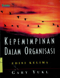 KEPEMIMPINAN DALAM ORGANISASI, EDISI KELIMA