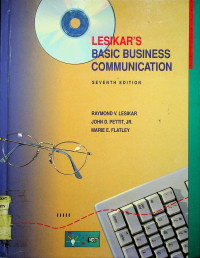 LESIKAR`S BASIC BUSINESS COMMUNICATION SEVENTH EDITION