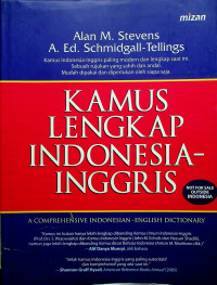 KAMUS LENGKAP INDONESIA-INGGRIS = A COMPREHENSIVE INDONESIAN-ENGLISH DICTIONARY