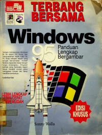 TERBANG BERSAMA Windows 95: Panduan Lengkap Bergambar, EDISI KHUSUS