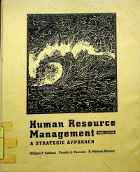 Human Resouce Management: A STRATEGIC APPROACH, THIRD EDITION