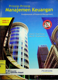 Prinsip - prinsip Manajemen Keuangan ; Fundamentals of Financial Management, EDISI 13 BUKU 2