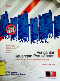 Pengantar Keuangan Perusahaan = Fundamentals of Corporate Finance, Buku 1 Edisi Global Asia