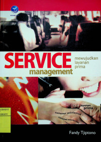 SERVICE management : mewujudkan layanan prima