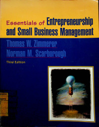 Essentials of Entrepreneurship and Small Business Management, Third Edition