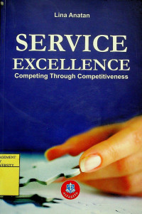 SERVICE EXCELLENCE : Competing Through Competitiveness