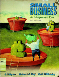 SMALL BUSINESS : An Entrepreneur's Plan, FIFTH EDITION