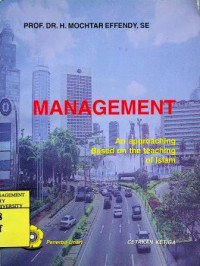 MANAGEMENT: An approaching Based on the teaching of Islam, CETAKAN KETIGA