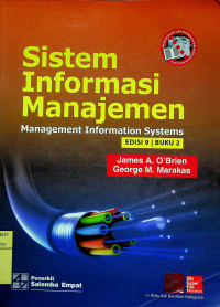 Sistem Informasi Manajemen = Management Information Systems, EDISI 9 BUKU 2