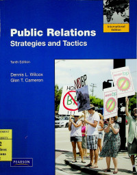 Public Relations Strategies and Tactics, Tenth Edition