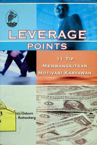 11 TIP MEMBANGKITKAN MOTIVASI KARYAWAN = LEVERAGE POINTS