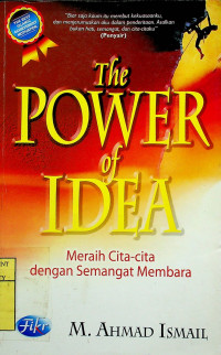 The POWER of IDEA, Meraih Cita- Cita dengan Semangat Membara