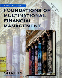 FOUNDATIONS OF MULTINATIONAL FINANCIAL MANAGEMENT, THIRD EDITION