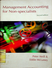 Management Accounting for Non-specialists, Second Edition