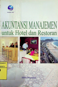 AKUNTANSI MANAJEMEN untuk Hotel dan Restoran