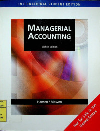 MANAGERIAL ACCOUNTING, Eighth Edition