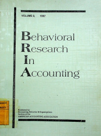 Behavioral Research In Accounting, VOLUME 9, 1997