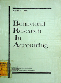 Behavioral Research In Accounting, VOLUME 7, 1995