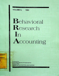 Behavioral Research In Accounting, VOLUME 5, 1993