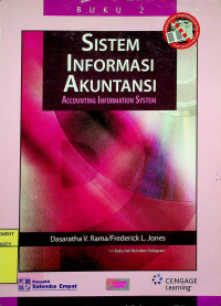 SISTEM INFORMASI AKUNTANSI = ACCOUNTING INFORMATION SYSTEM, BUKU 2