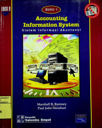 Accounting Information System = Sistem Informasi Akuntansi, BUKU 1 EDISI 9