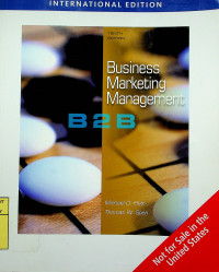 Business Marketing Management: B2B, TENTH EDITION