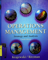 OPERATIONS MANAGEMENT: Strategy and Analysis, Fourth Edition