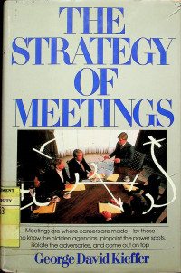 THE STRATEGY OF MEETINGS