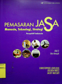 PEMASARAN JASA; Manusia, Teknologi, Strategi, Perspektif Indonesia, Jilid 2 Edisi Ketujuh