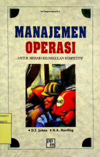 MANAJEMEN OPERASI UNTUK MERAIH KEUNGGULAN KOMPETITIF