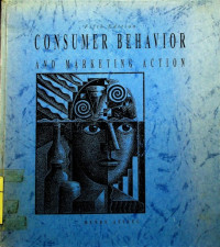 CONSUMER BEHAVIOR AND MARKETING ACTION, Fifth Edition