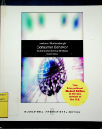 Consumer Behavior: Building Marketing Strategy, Twelft Edition