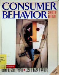 CONSUMER BEHAVIOR, SEVENTH EDITION