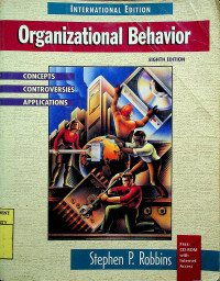 Organizational Behavior : CONCEPTS, CONTROVERSIES, APPLICATIONS, EIGHTH EDITION