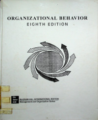 ORGANIZATIONAL BEHAVIOR, EIGHTH EDITION