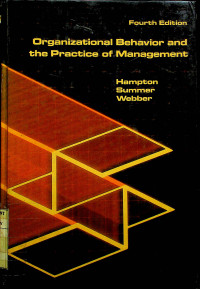 Organizational Behaviour and the Practice of Management, Fourth Edition