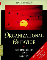 ORGANIZATIONAL BEHAVIOR, Sixth Edition