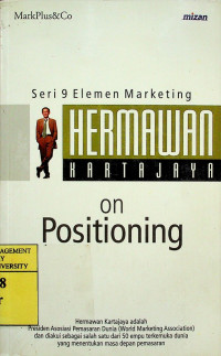 HERMAWAN KARTAJAYA on Positioning
