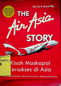 THE Air Asia Story; Kisah Maskapai Tersukses di Dunia