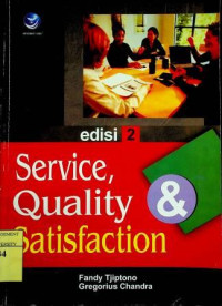 Service, Quality & Satisfaction, edisi 2